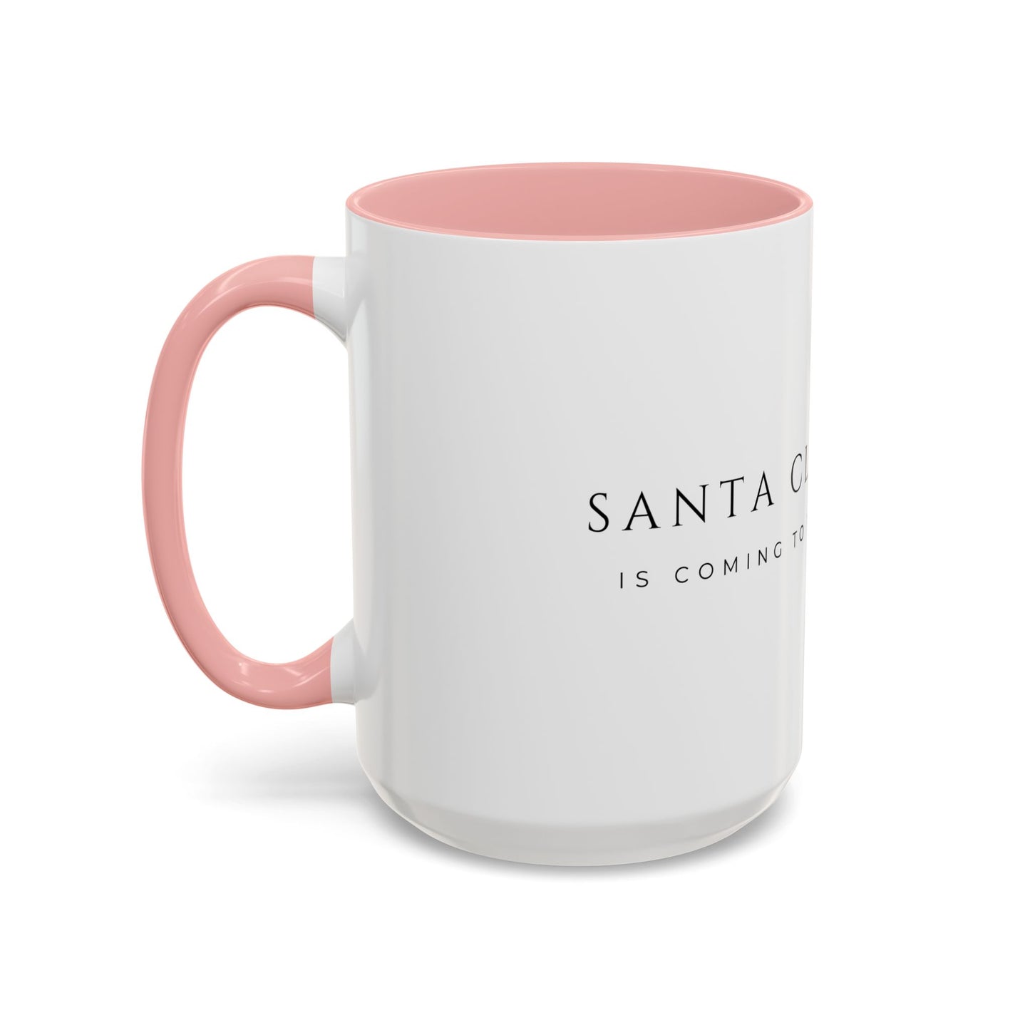 Santa Claus is coming to town 15oz Mug