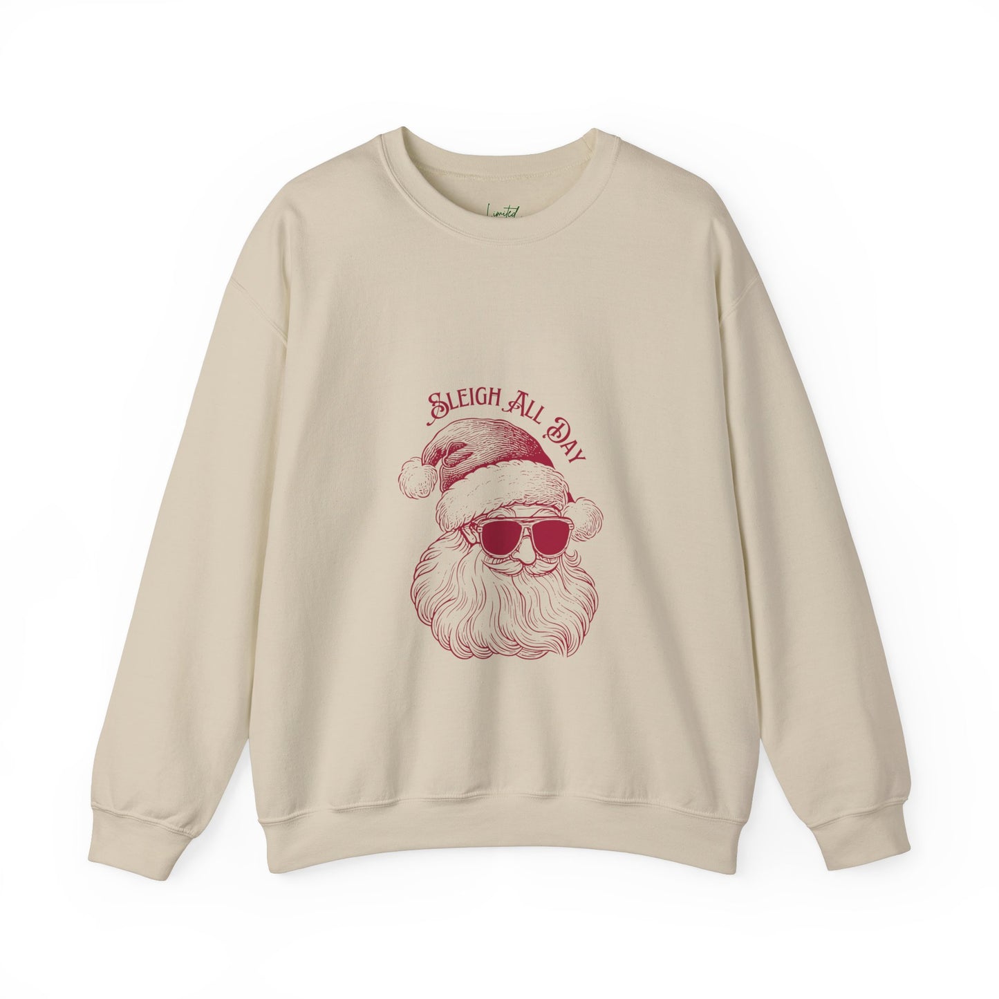 Sleigh All Day Sweatshirt