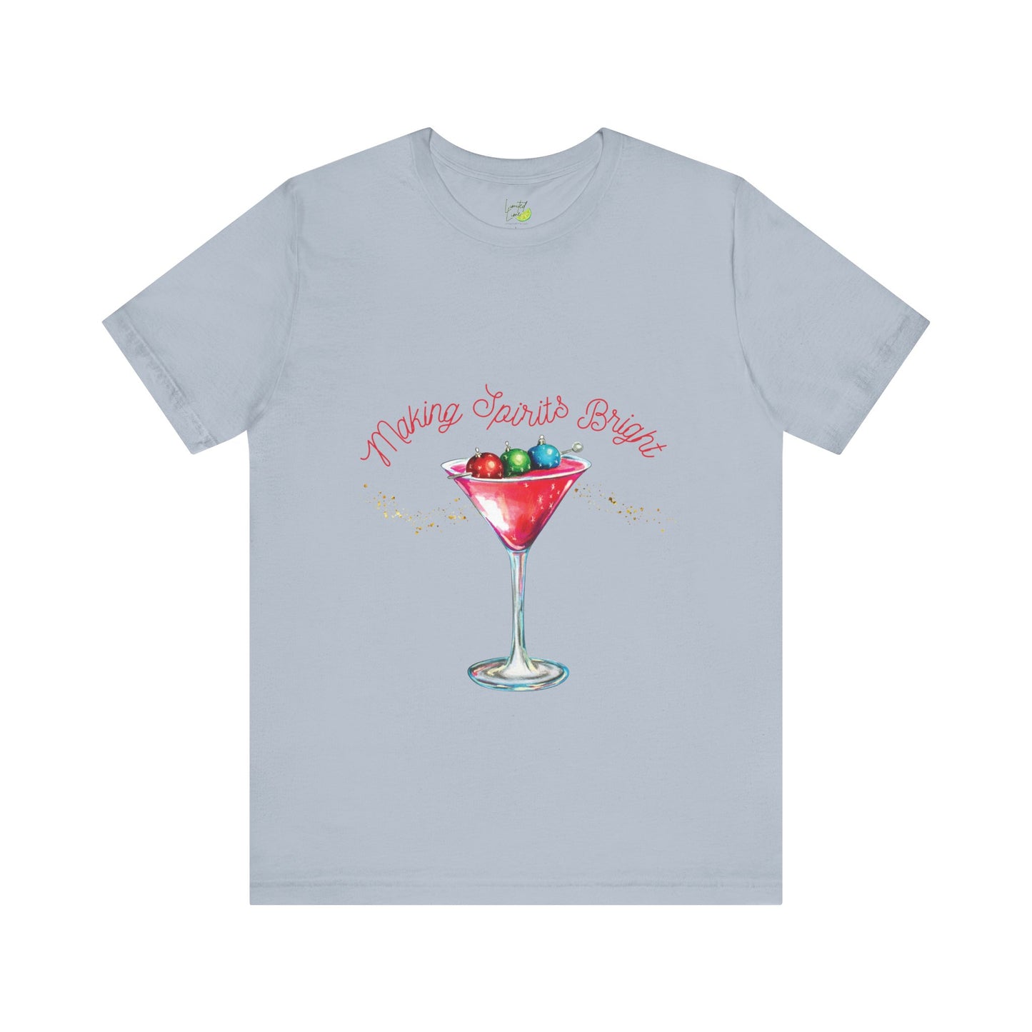 Making Spirits Bright Tee