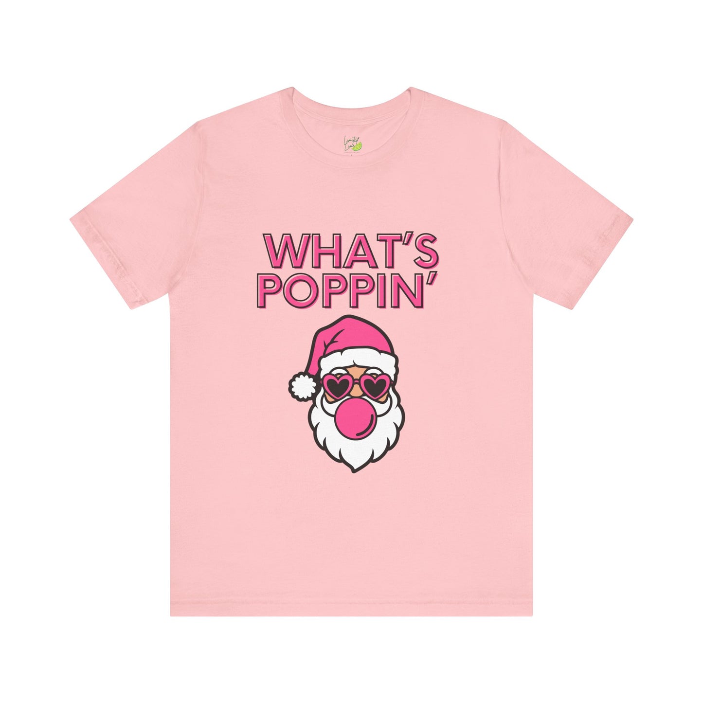 What's Poppin Santa Tee