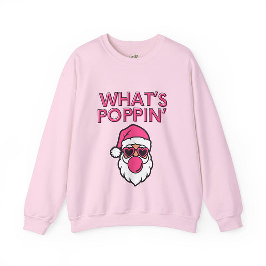 What's Poppin Santa Sweatshirt