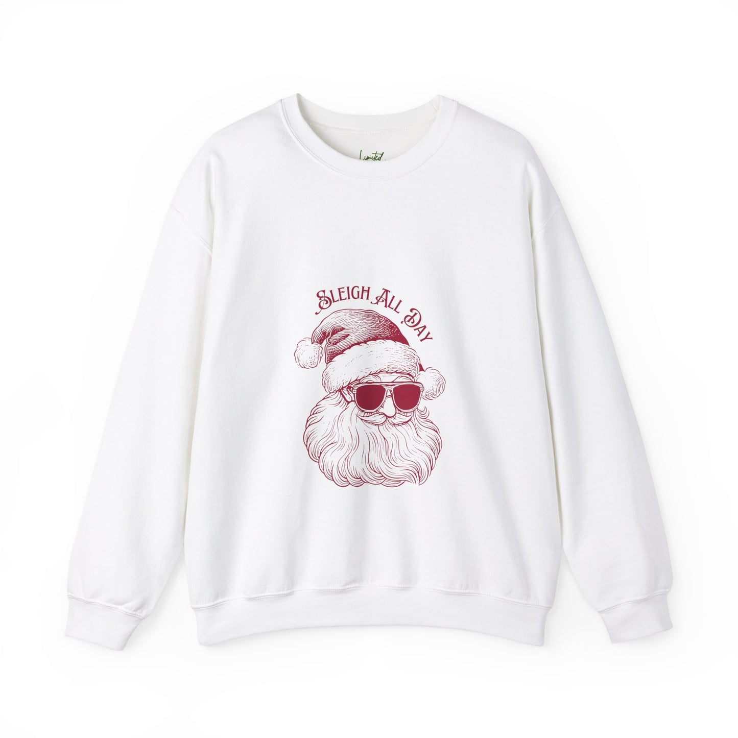 Sleigh All Day Sweatshirt