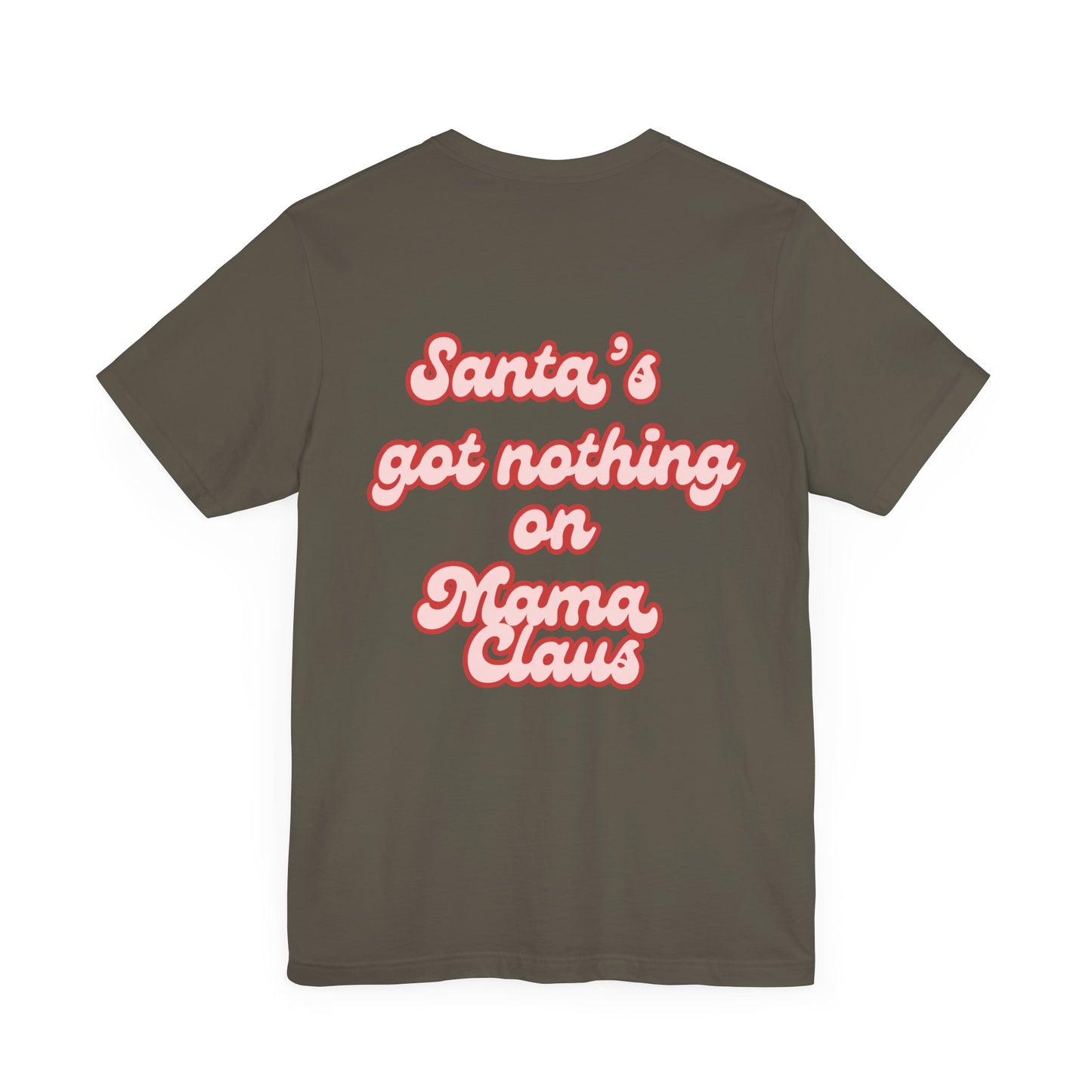 Mama Claus Tee