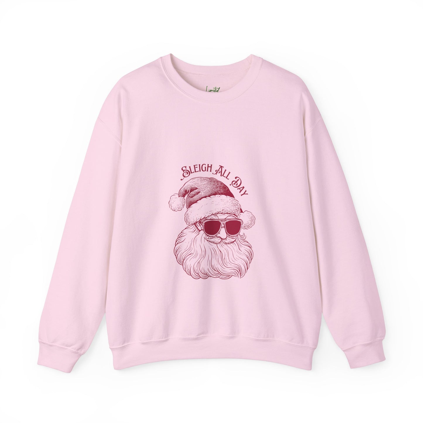 Sleigh All Day Sweatshirt